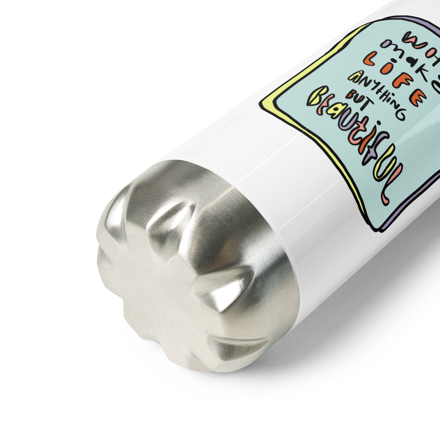 BEAUTIFUL LIFE Stainless Steel Water Bottle