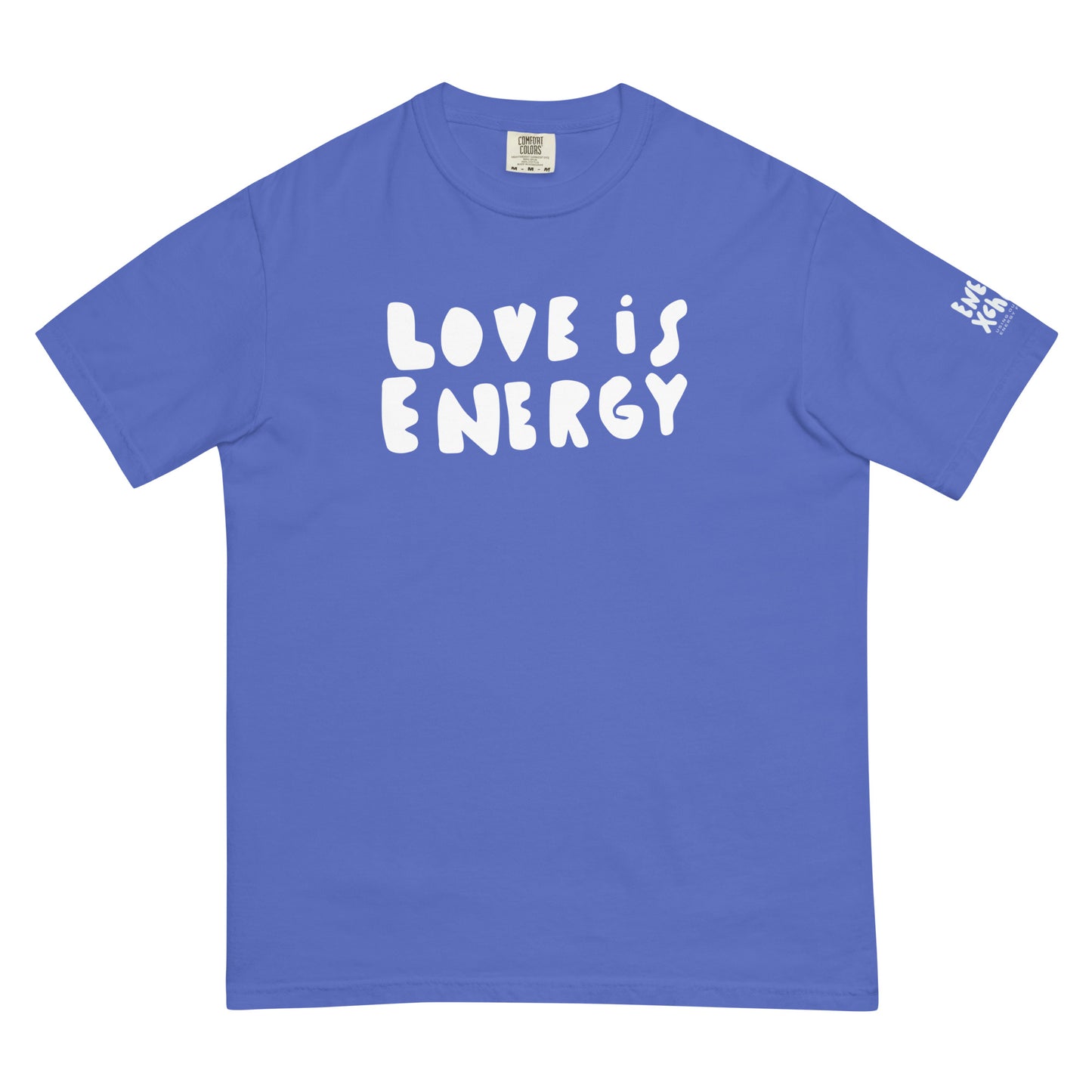 LOVE IS ENERGY Tee