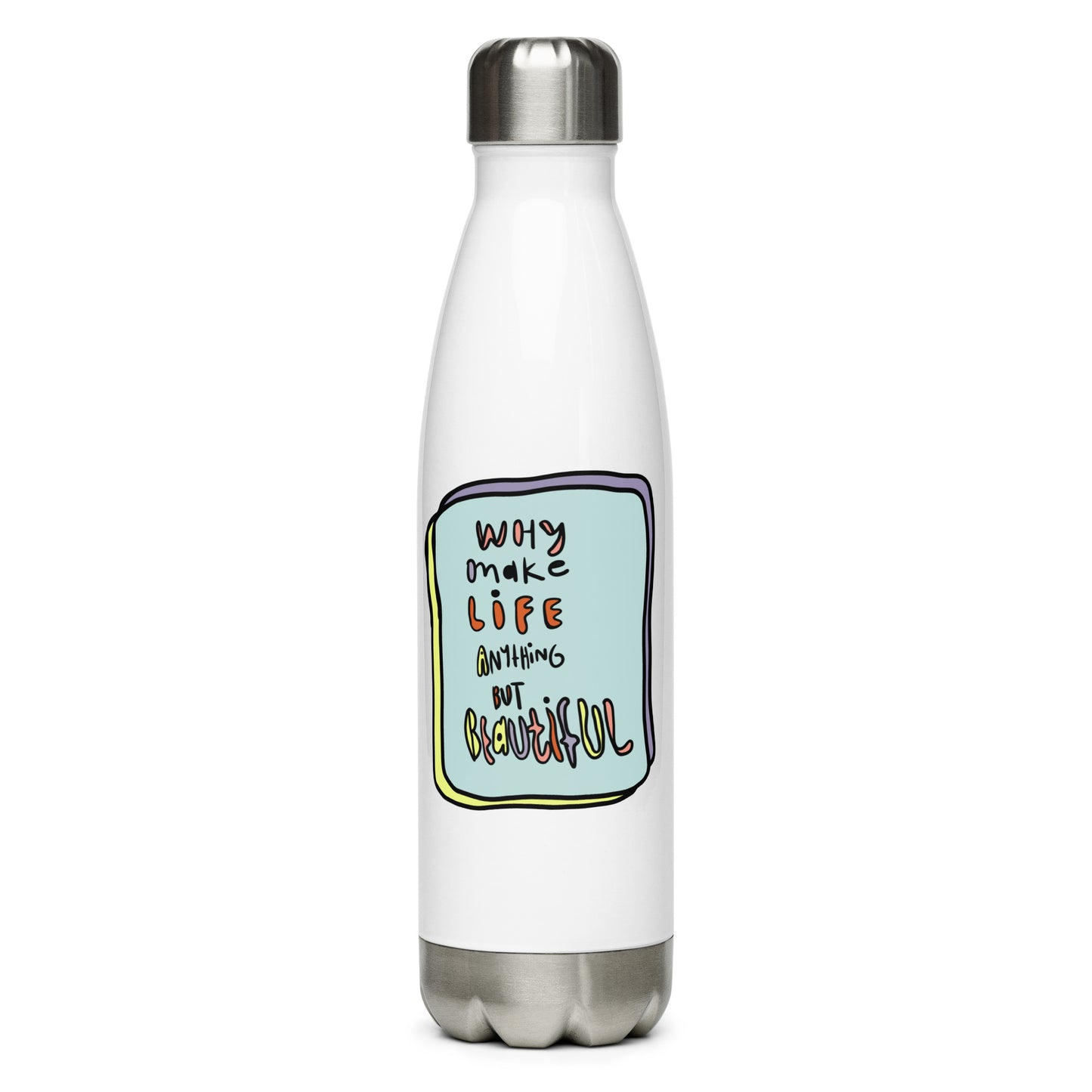 BEAUTIFUL LIFE Stainless Steel Water Bottle